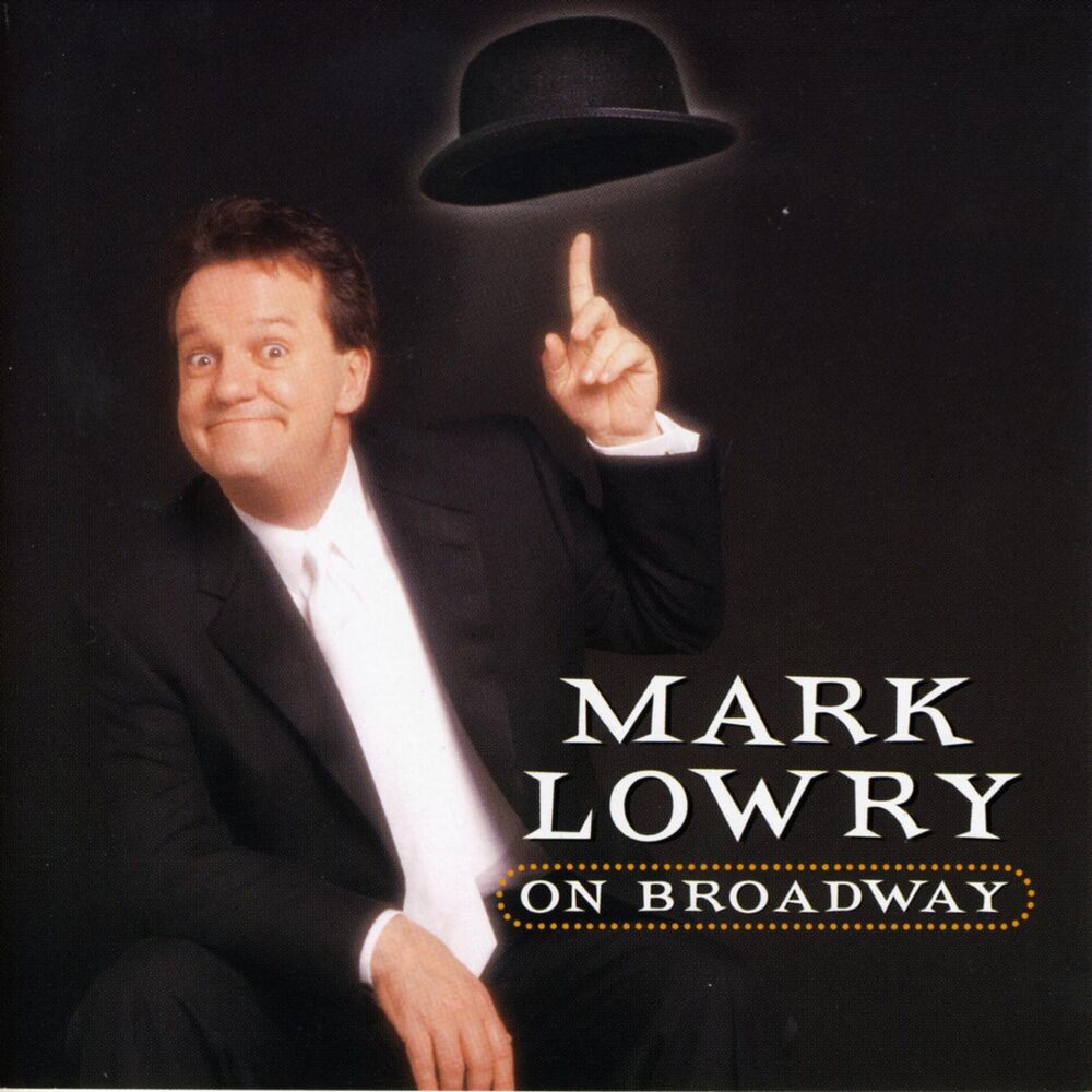 Picture of Mark Lowry On Broadway (Live)