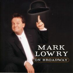 Cover of Mark Lowry On Broadway (Live)