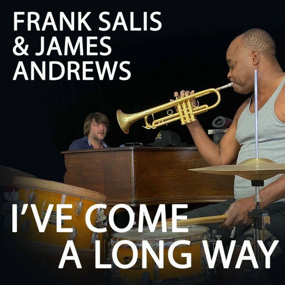 Album cover of I've Come a Long Way