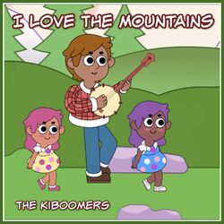 Cover of I Love the Mountains