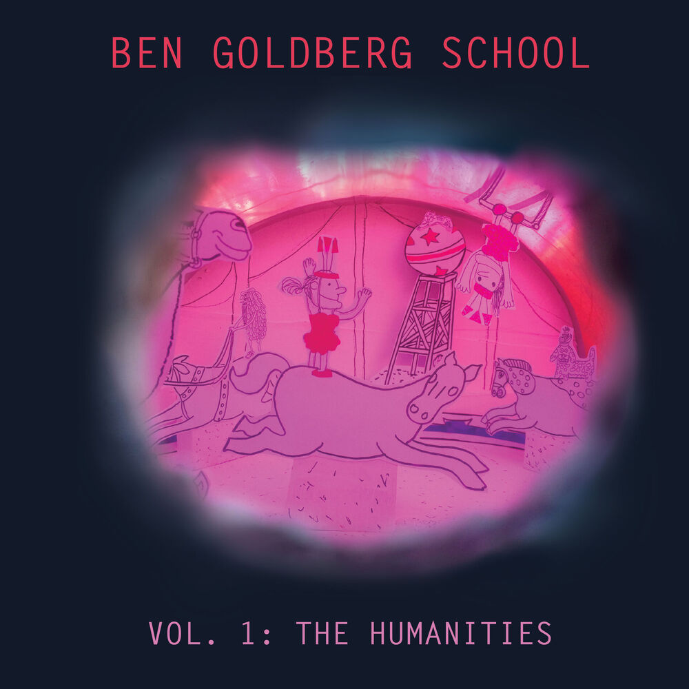Picture of Ben Goldberg School, Vol. I: The Humanities