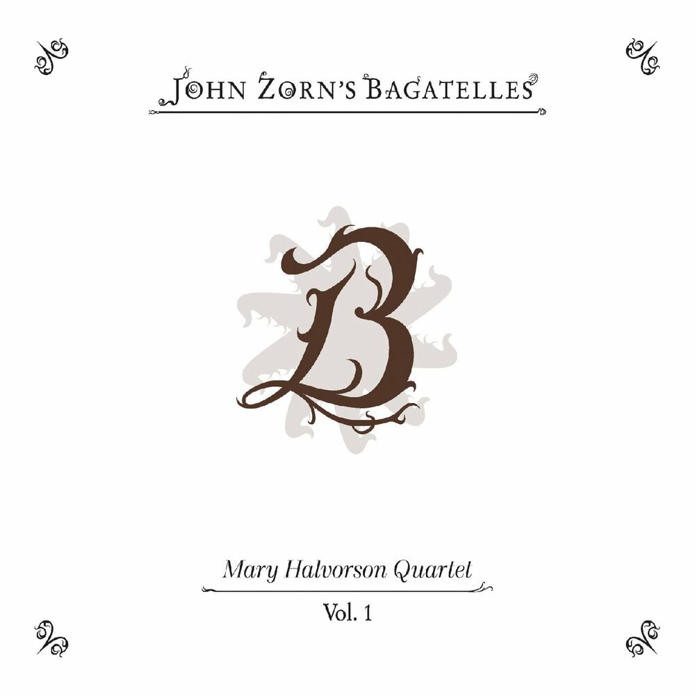 Picture of The Bagatelles Vol. 1 - Mary Halvorson Quartet