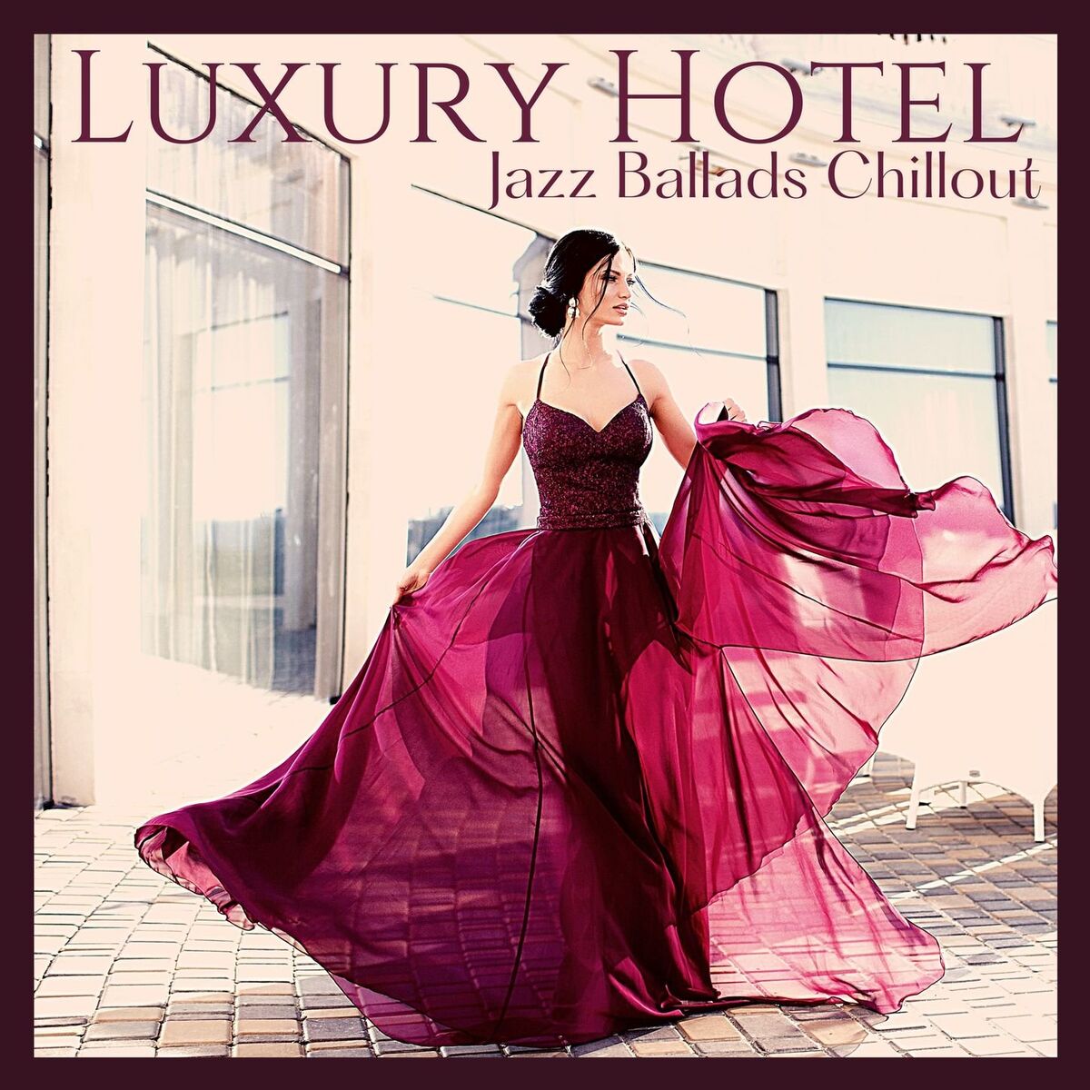 Album cover of Luxury Hotel: Jazz Ballads Chillout in Luxury Hotel Reception and Lounge Bar