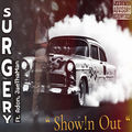 Show!n Out (feat. Adon & JaeThaMan)