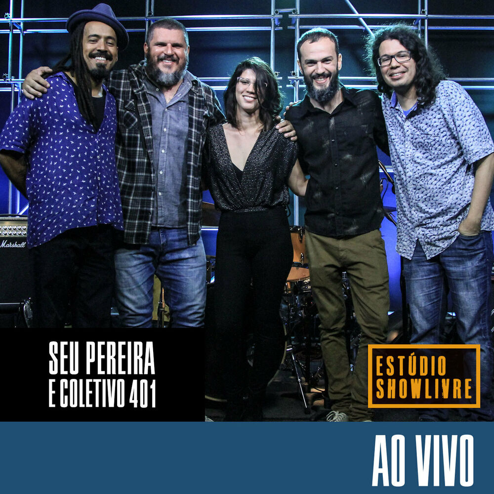 Picture of Seu Pereira e Coletivo 401 no Estúdio Showlivre (Ao Vivo)