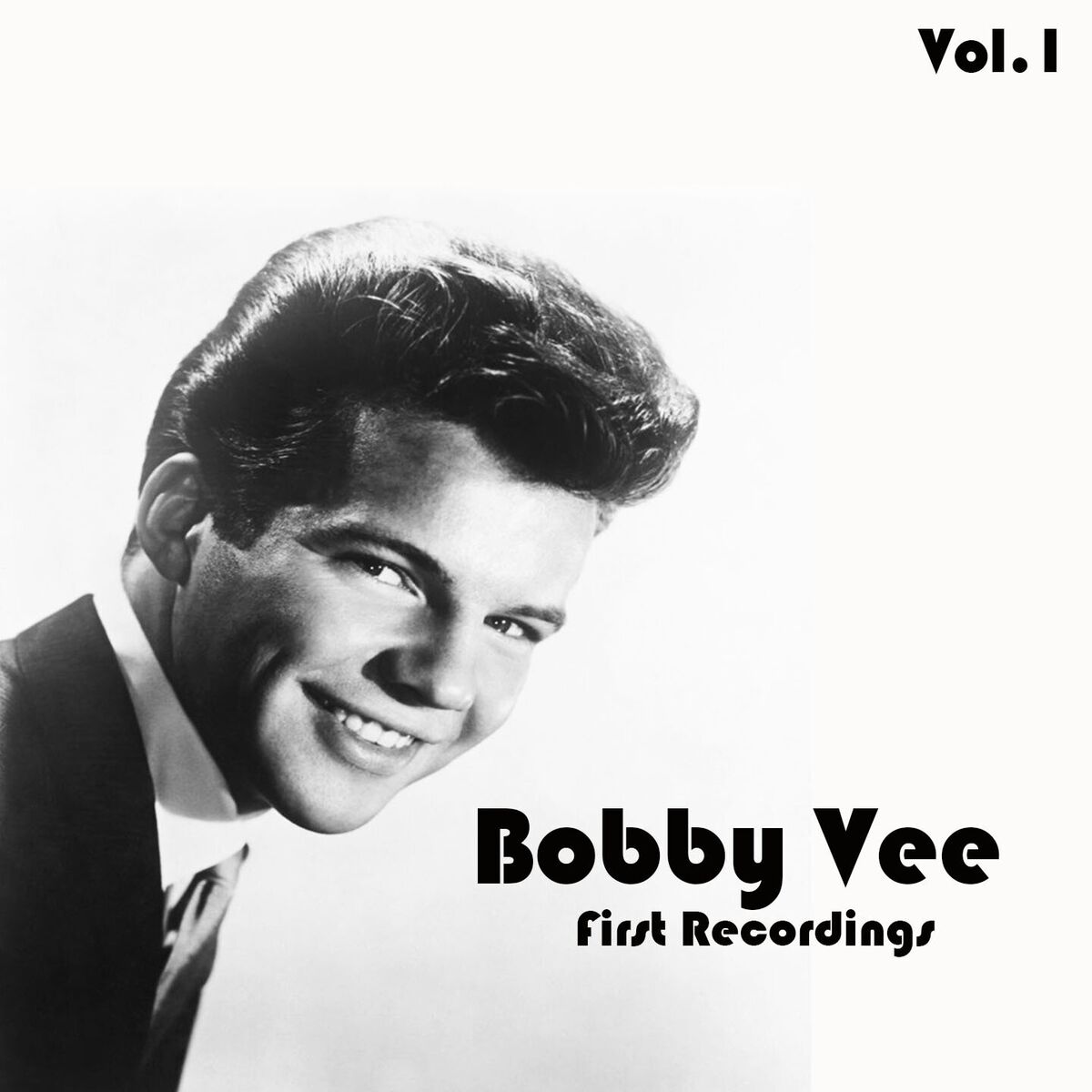 Album cover of Bobby Vee - First Recordings, Vol. 1