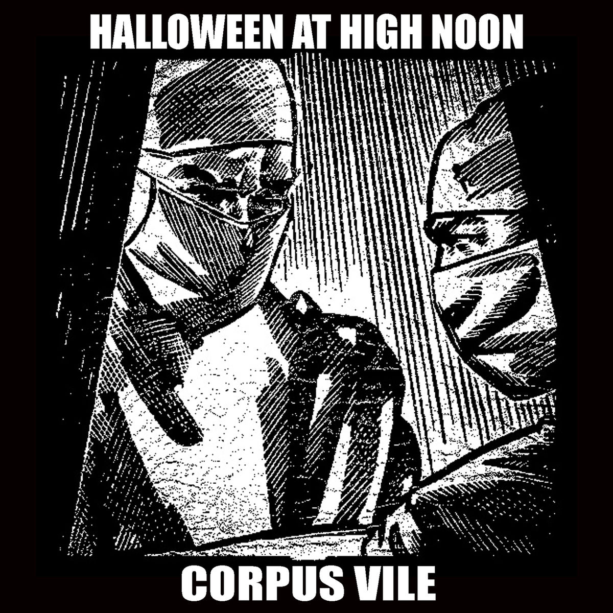 Album cover of Halloween at High Noon: Corpus Vile