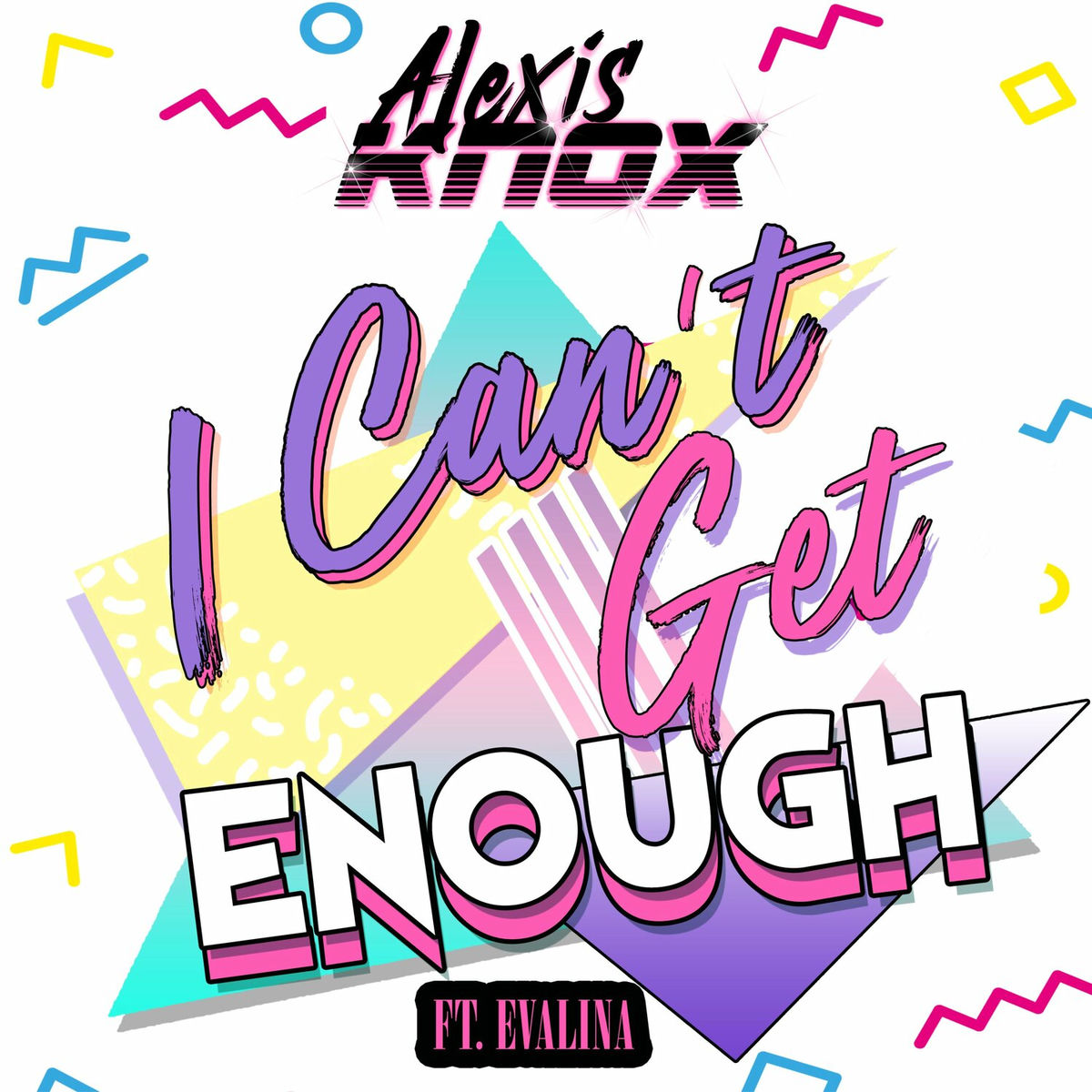Album cover of I Can't Get Enough (feat. EVALINA)
