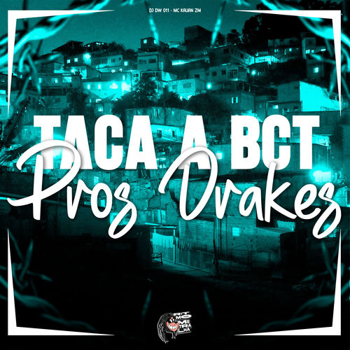 Taca a Bct Pros Drakes