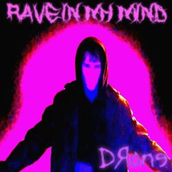 Cover of Rave in My Mind