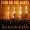 Turn On The Lights by Jackson Dean album cover