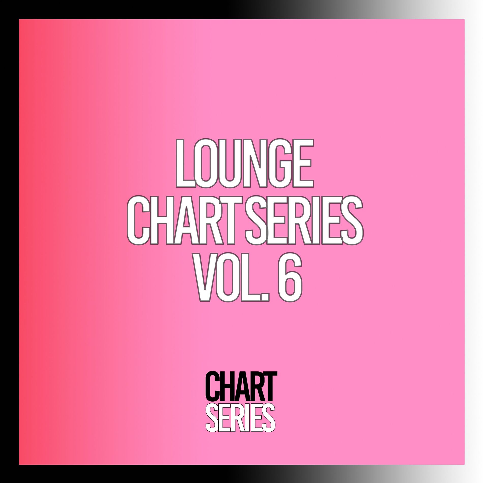 Album cover of Lounge Chart Series, Vol. 6