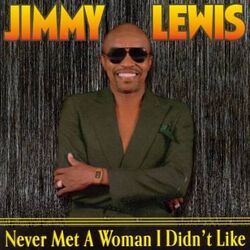 Cover of Never Met a Woman I Didn't Like