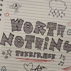 Cover of WORTH NOTHING (Sped Up)