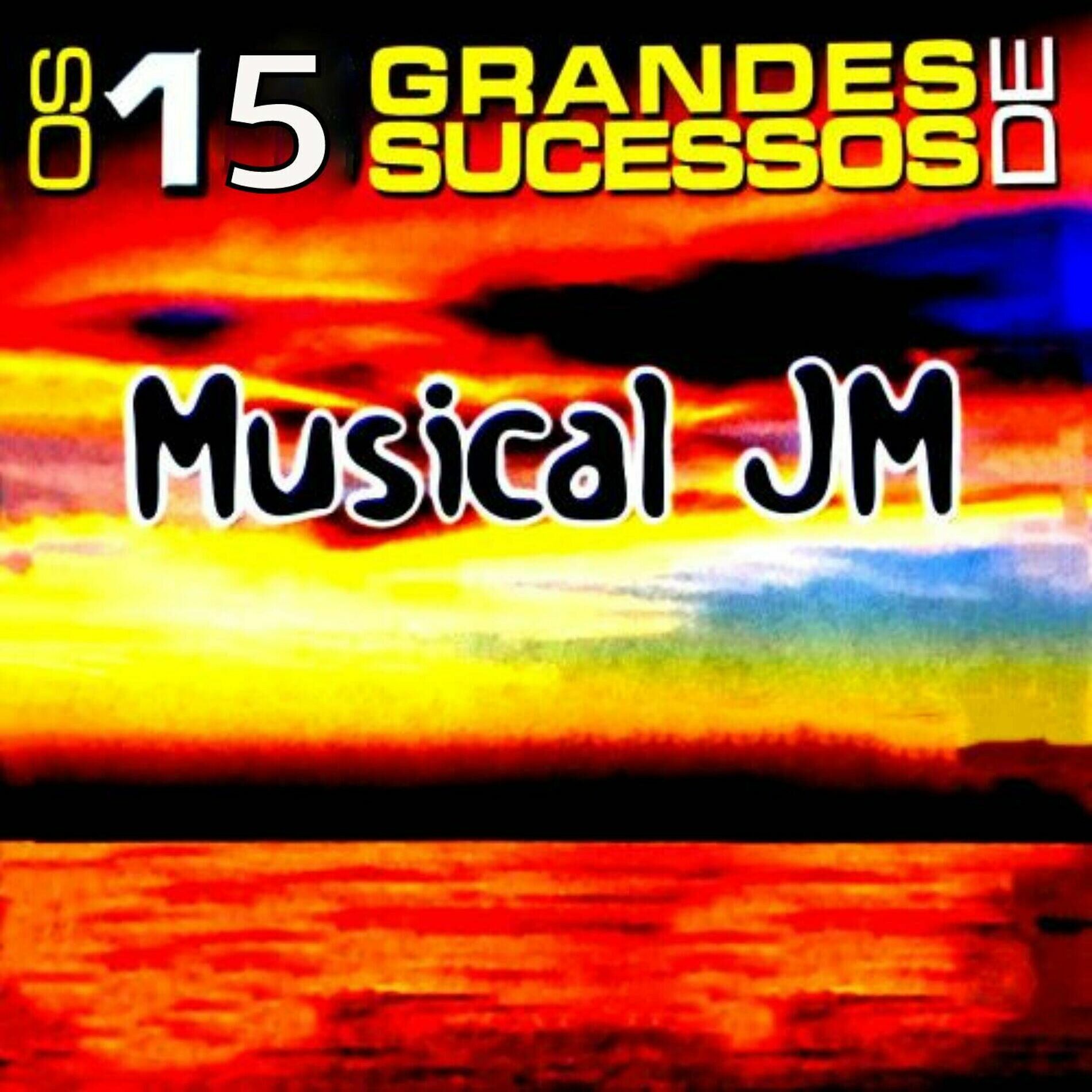 Album cover of Os 15 Grandes Sucessos de Musical JM