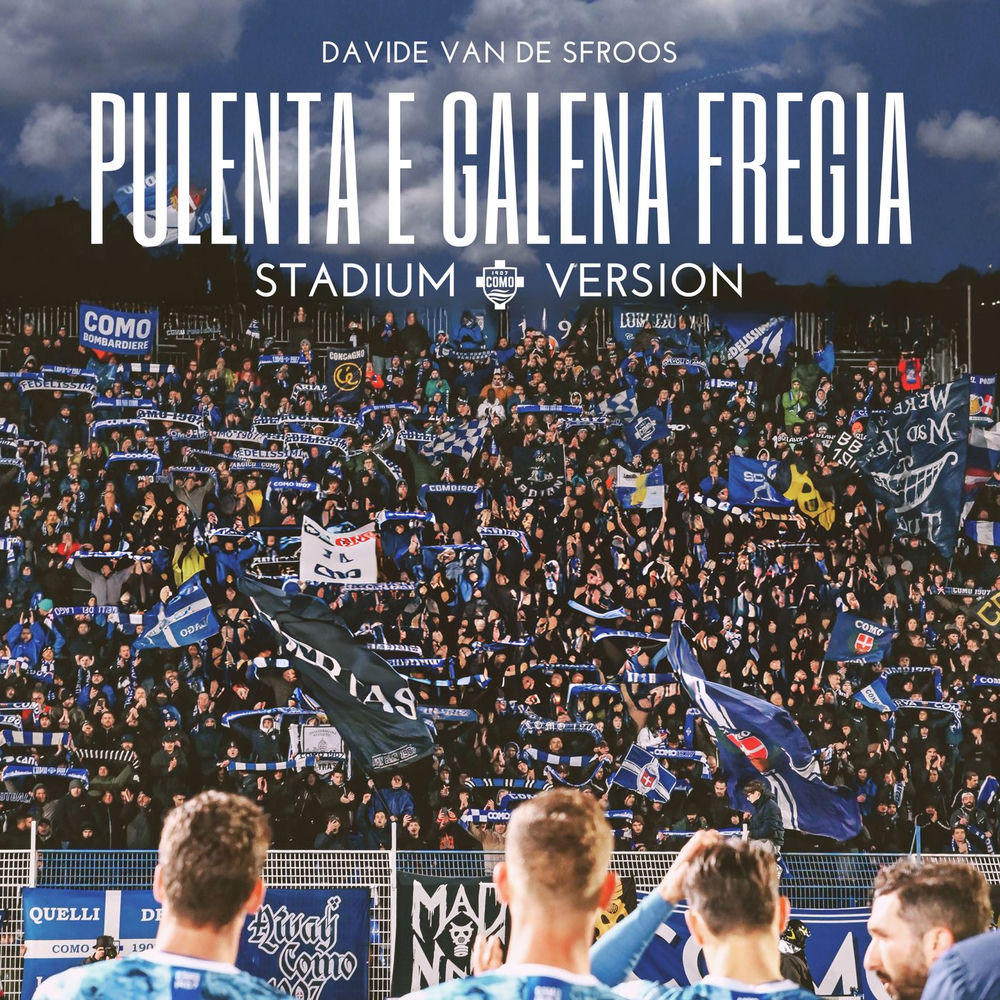 Pulenta E Galena Fregia - Stadium Version