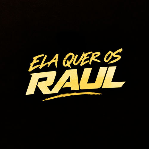Ela Quer Os Raul