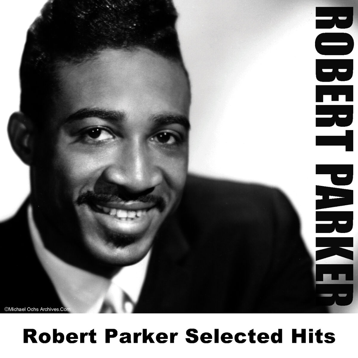 Album cover of Robert Parker Selected Hits