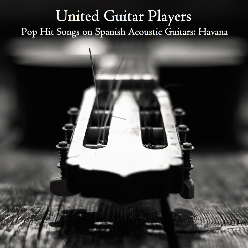 Picture of Pop Hit Songs on Spanish Acoustic Guitars: Havana