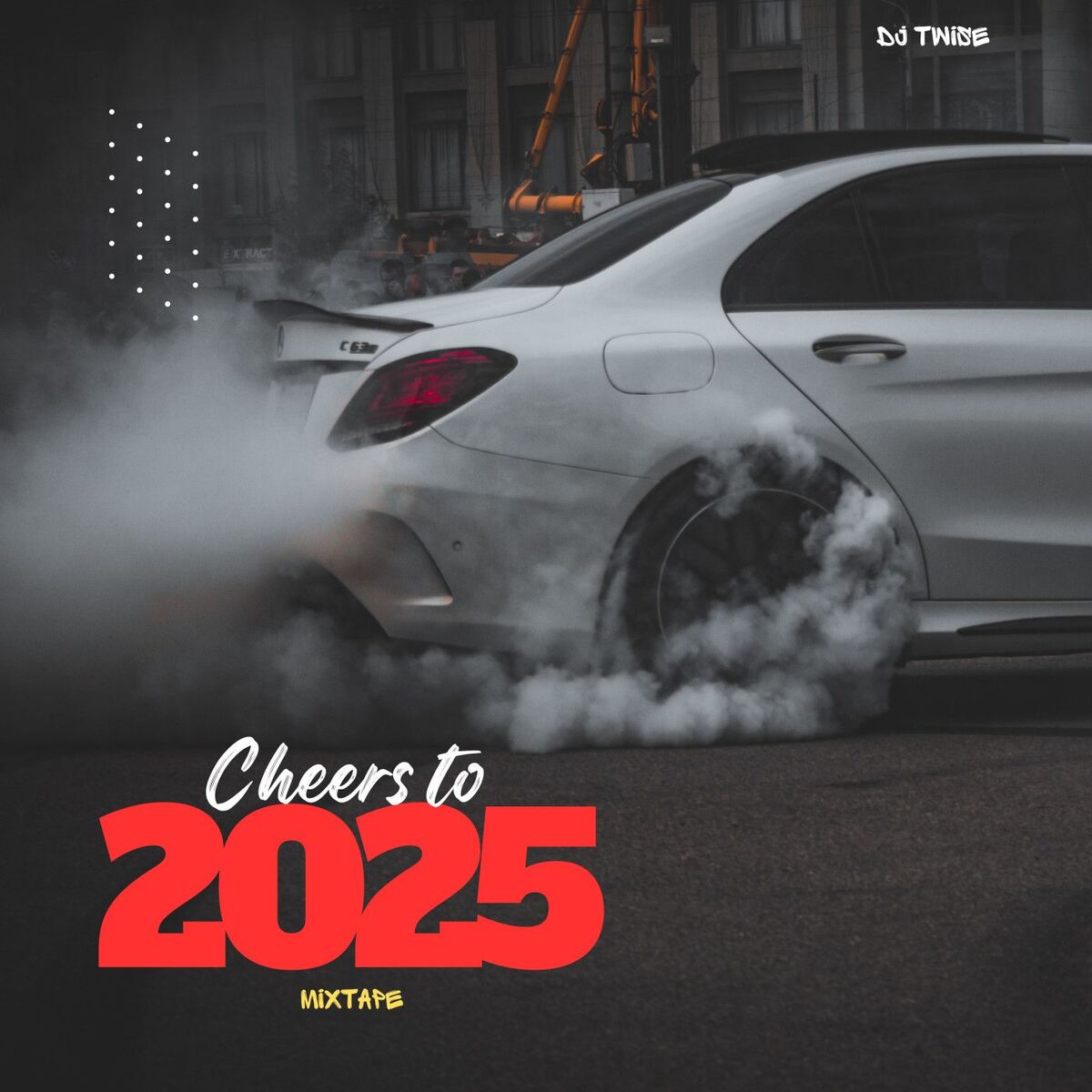 Album cover of Cheers To 2025 Mixtape