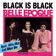 Black Is Black II