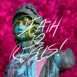 Cover of Death to Rebels!