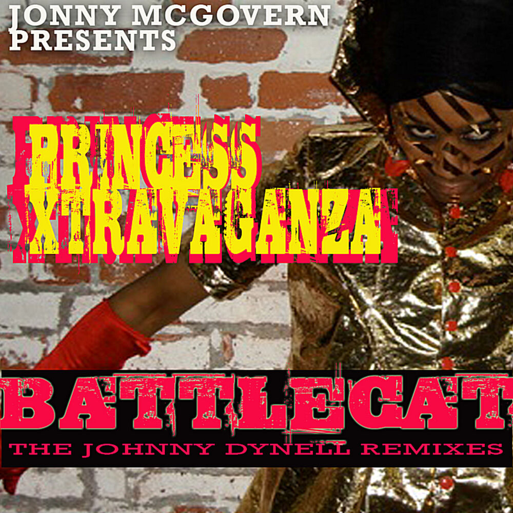 Picture of Jonny McGovern Presents Princess Xtravaganza "Battlecat" (The Johnny Dynell Remixes)