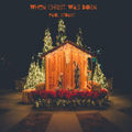 When Christ Was Born