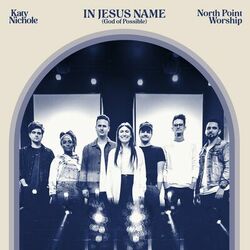 Cover of In Jesus Name (God of Possible) (Live)
