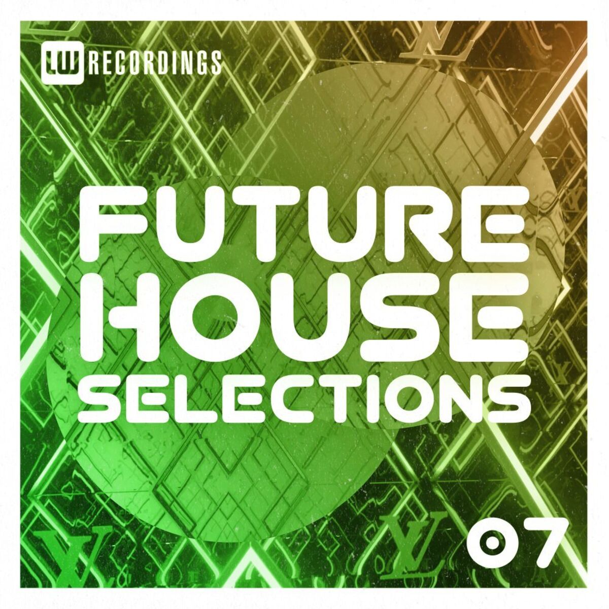 Album cover of Future House Selections, Vol. 07
