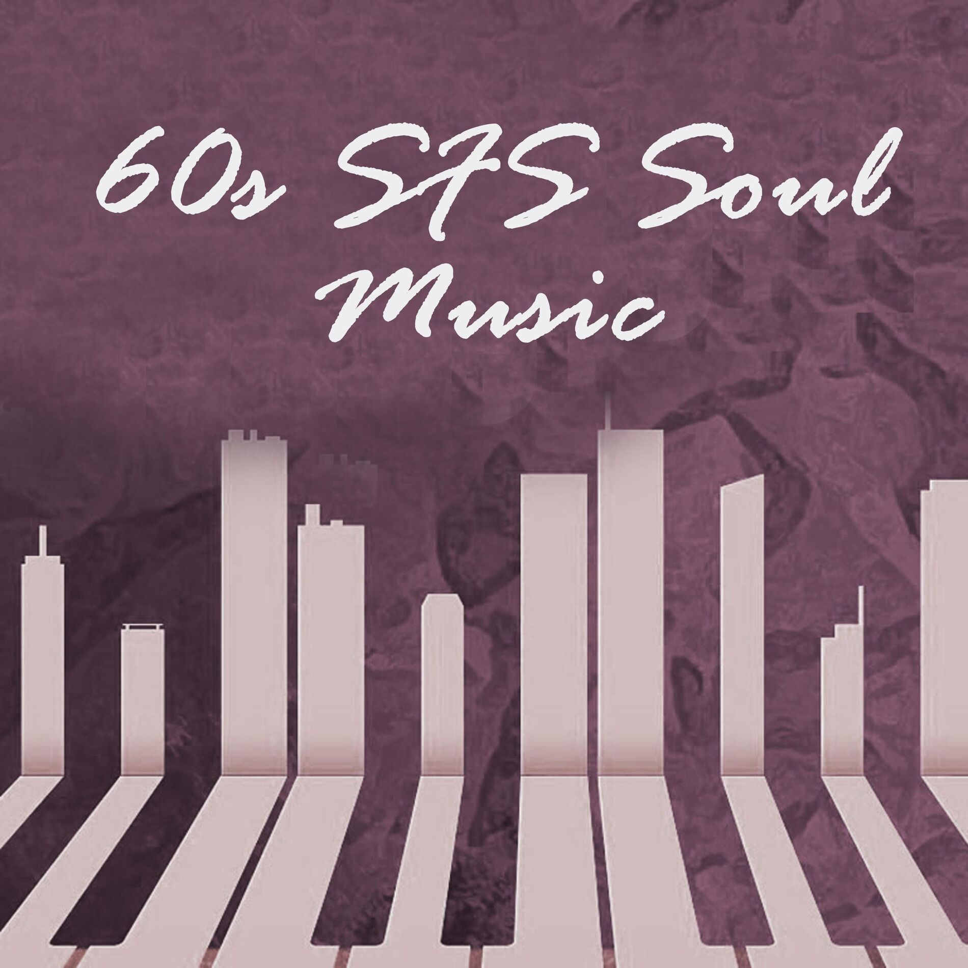 Album cover of 60s SFS Soul Music