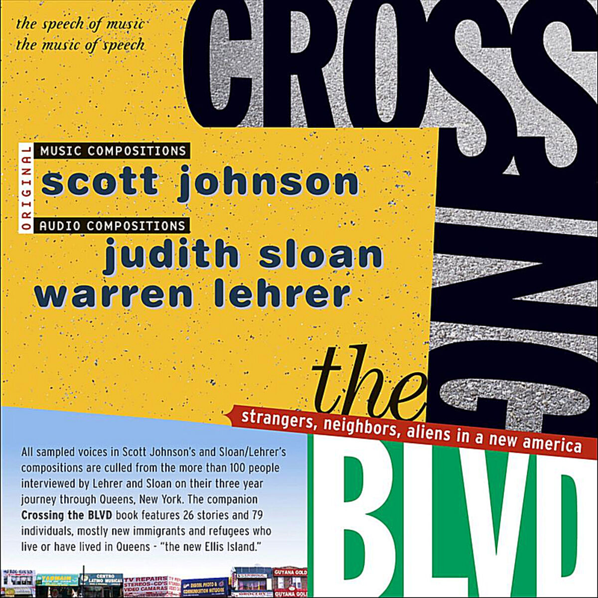 Album cover of Crossing the Blvd: Strangers, Neighbors, Aliens In A New America