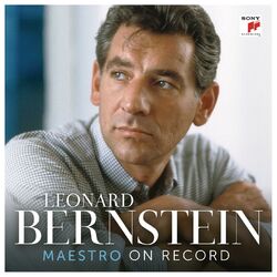 Cover of Leonard Bernstein - Maestro on Record