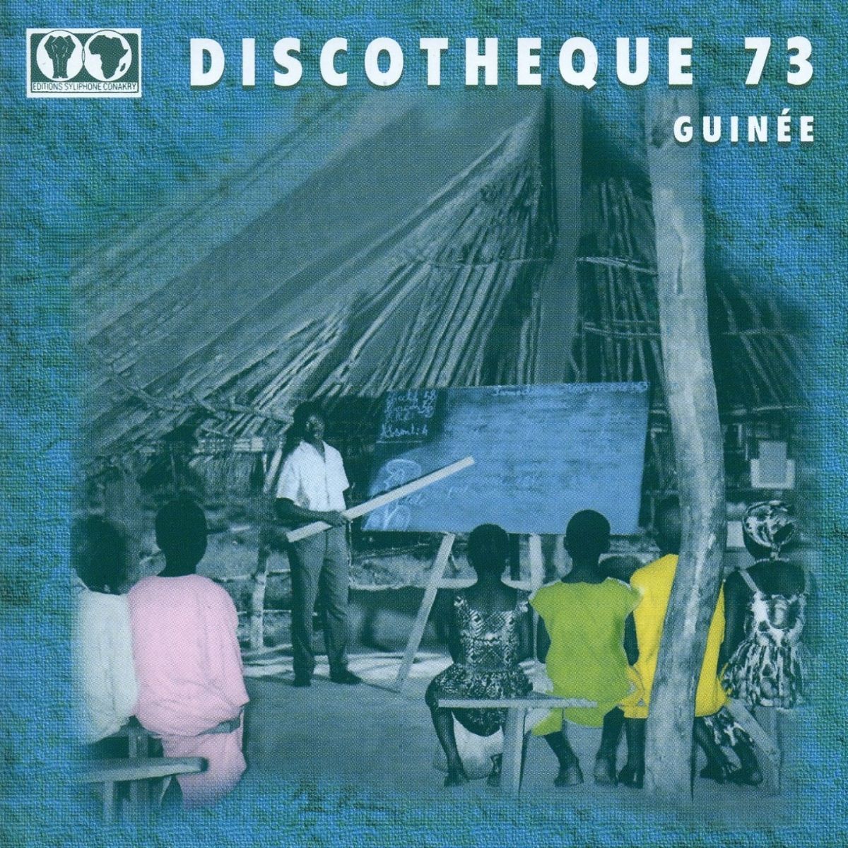 Album cover of Discothèque 73 Guinée (Dance Music of Guinea)
