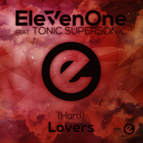 (Hard) Lovers (feat. Tonic Supersonic)