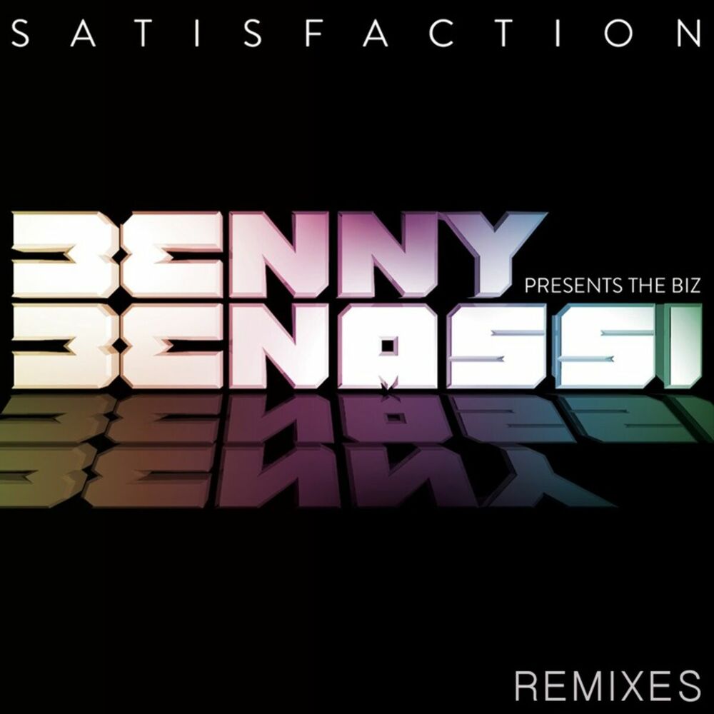 Picture of Satisfaction (Remixes) (Benny Benassi Presents The Biz)