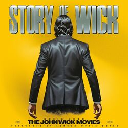 Cover of The Story of Wick: Music From the John Wick Movies