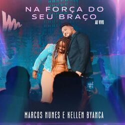Cover of Na Força do Seu Braço (Ao Vivo)