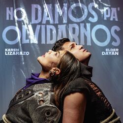 Cover of No Damos Pa Olvidarnos