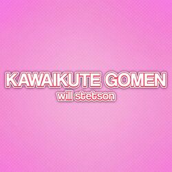 Cover of Kawaikutegomen