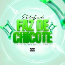 Cover of Faz de Chicote (Eletrofunk)