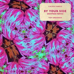 Cover of By Your Side (feat. Tom Grennan) (SIDEPIECE Remix)