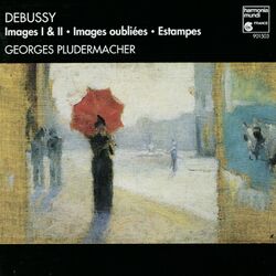 Cover of Debussy: Images, images oubliées, estampes