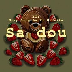 Cover of Sa Dou (feat. Miky Ding La & Shanika)