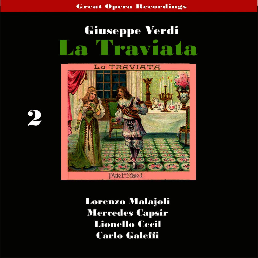 Picture of Great Opera Recordings / Verdi: La Traviata [1933], Volume 2