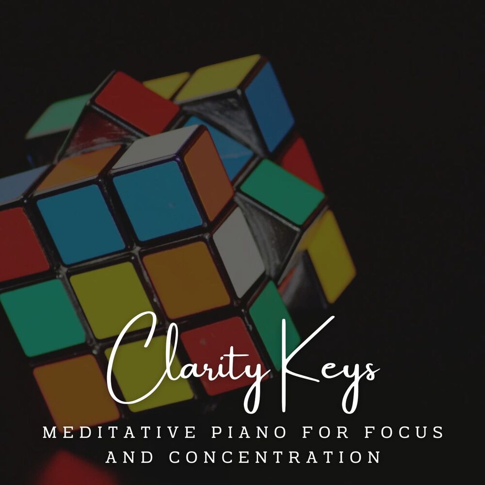 Picture of Clarity Keys: Meditative Piano for Focus and Concentration
