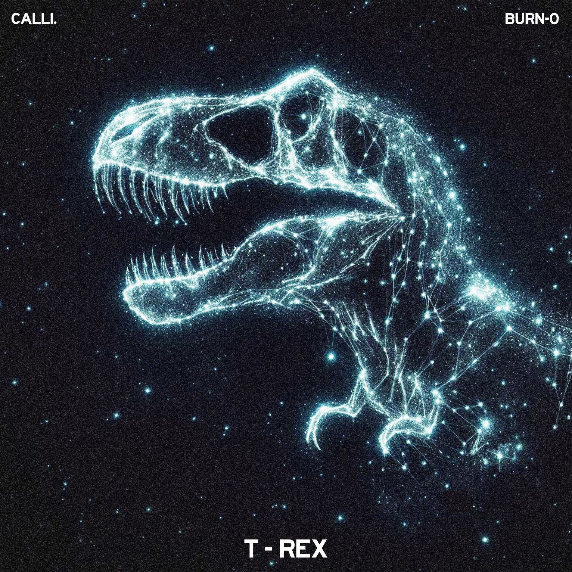 Album cover of T-Rex (feat. Burn-O)