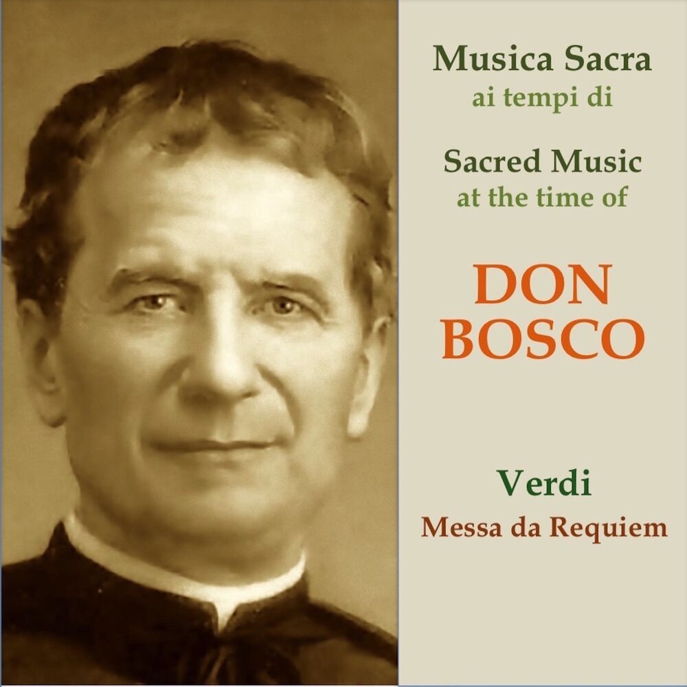 Picture of Musica sacra ai tempi di Don Bosco: Verdi, Requiem
