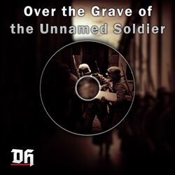 Cover of Over the Grave of the Unnamed Soldier (Original Game Soundtrack)