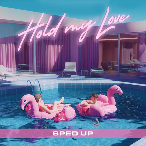 Hold My Love (Bruno Pietri x Pete Spruce) - Sped Up Version